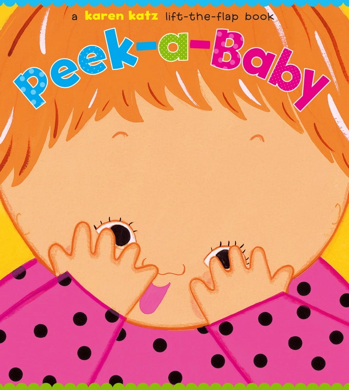 Peek-A-Baby Lift the Flap Board Book