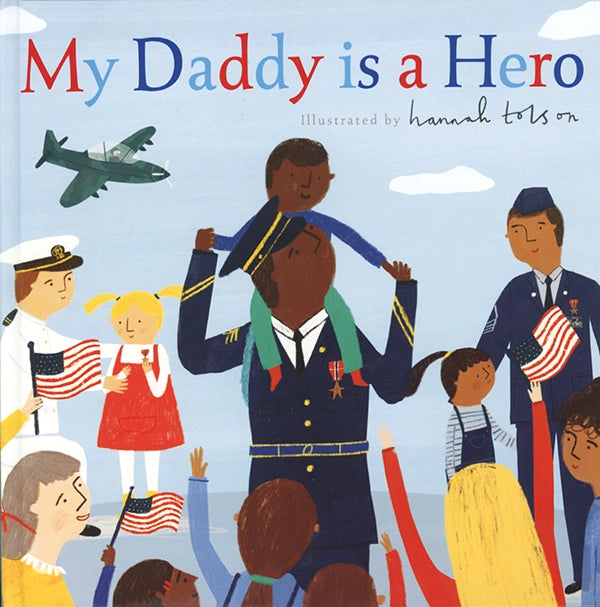 My Daddy Is A Hero
