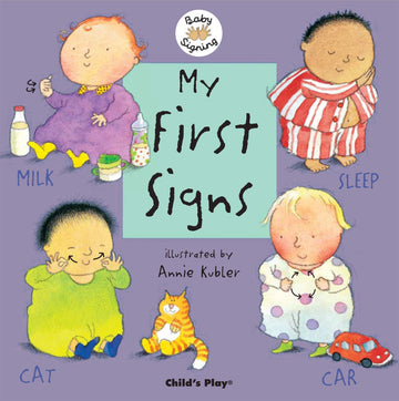 My First Signs Board Book: American Sign Language