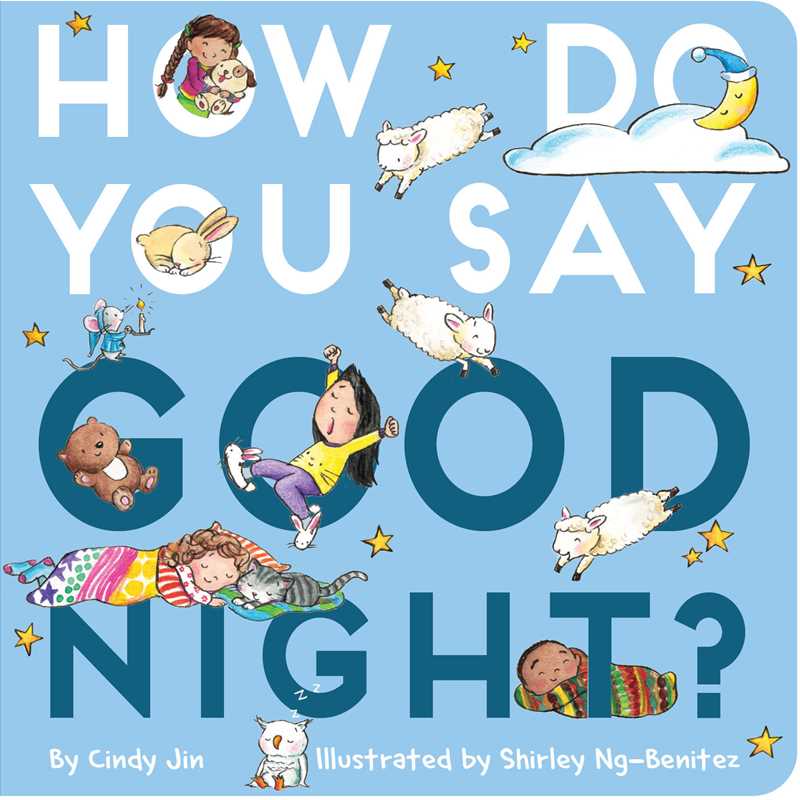 How Do You Say Good Night? Board Book