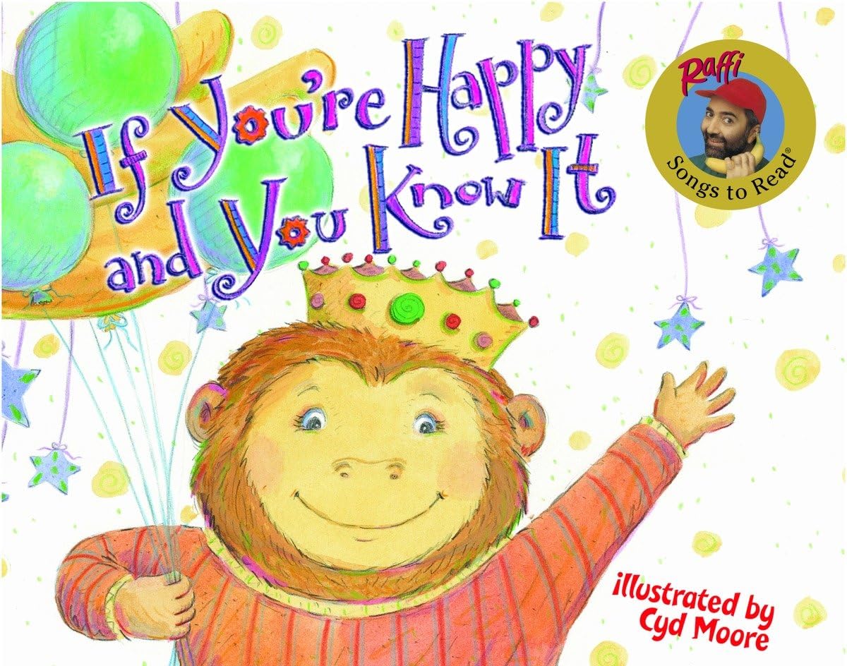 Raffi Songs to Read: If Your Happy & You Know It Board Book