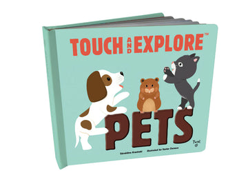 Touch and Explore: Pets Board Book