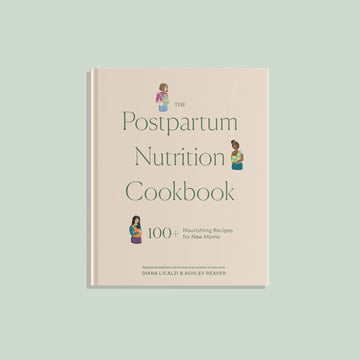 The Postpartum Nutrition Cookbook