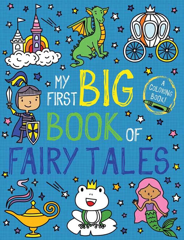 My First Big Book of Fairy Tales Coloring Book