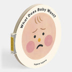 What Does Baby Want? Board Book