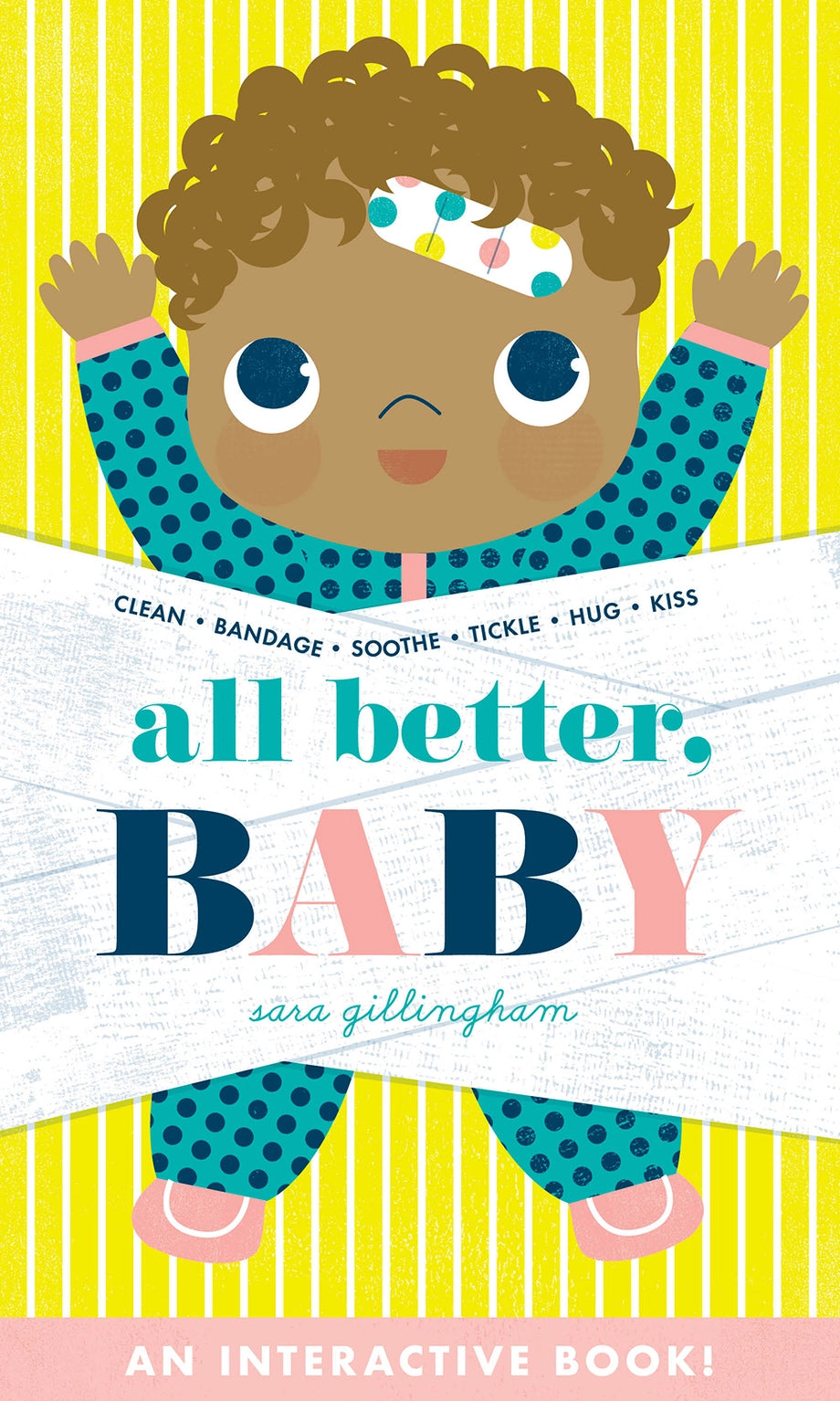 All Better, Baby! Board Book