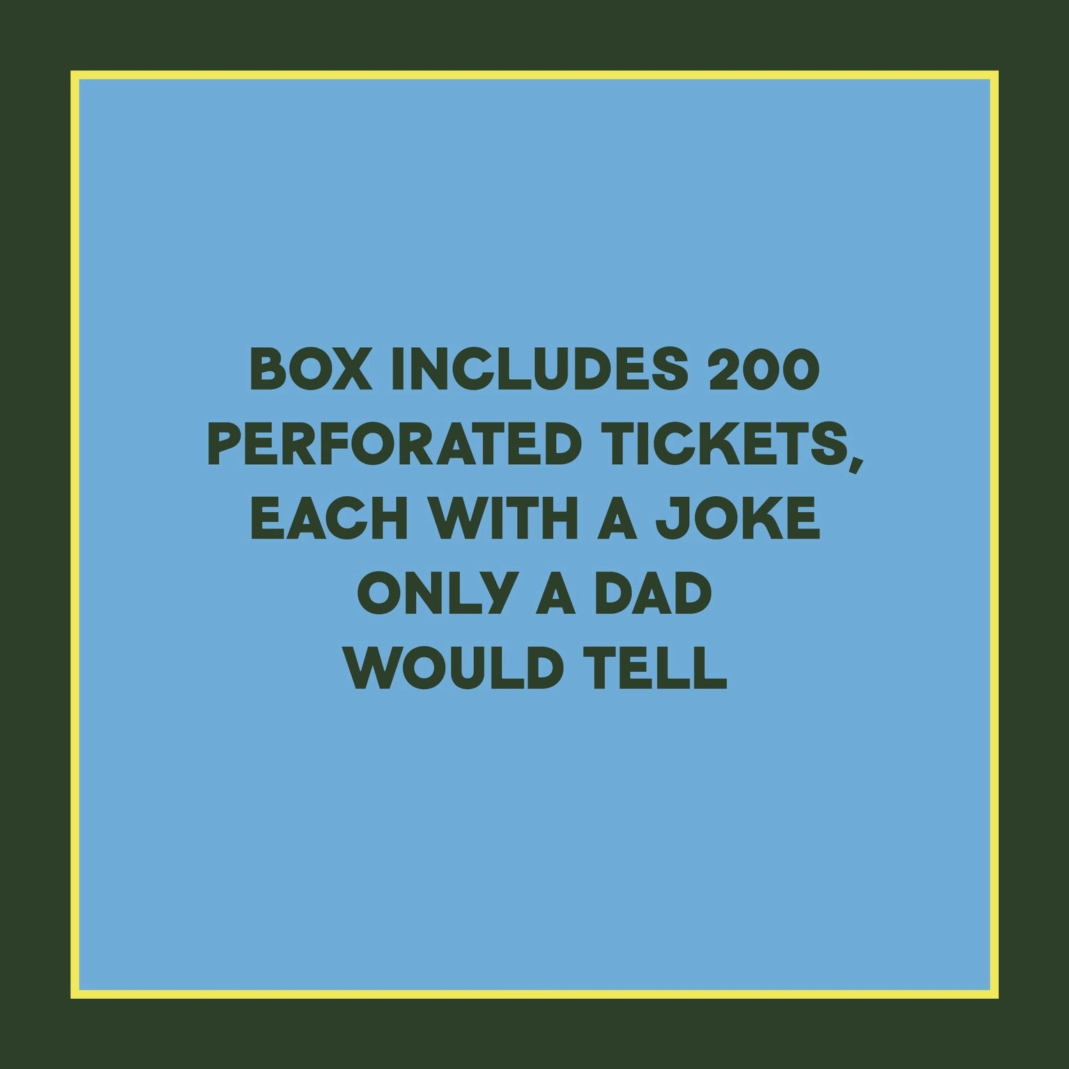 Take-A-Ticket: Dad Jokes