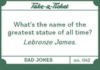 Take-A-Ticket: Dad Jokes