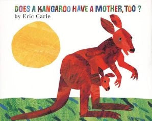 Does A Kangaroo Have A Mother, Too? Board Book