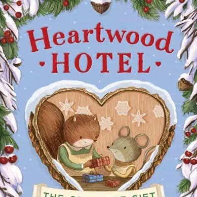 Heartwood Hotel: The Greatest Gift