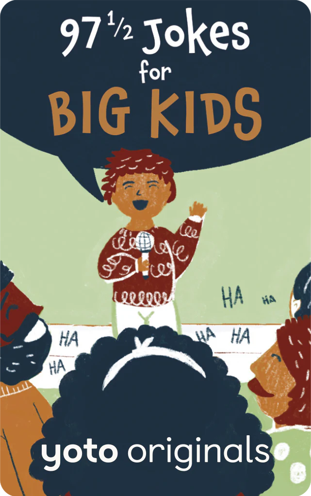97 1/2 Jokes for Big Kids Yoto Card