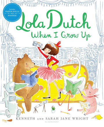 Lola Dutch: When I Grow Up