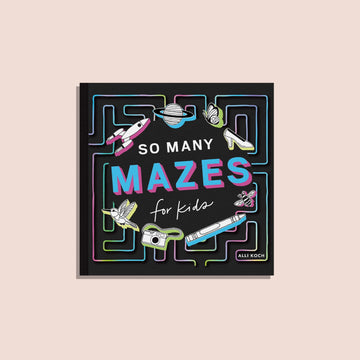 So Many Mazes: 100+ Mazes For Kids