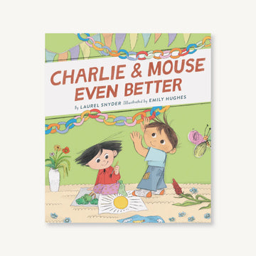 Charlie & Mouse Even Better