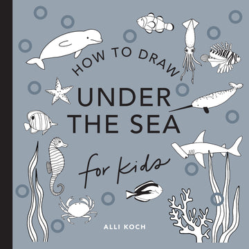 Under The Sea: How to Draw Books for Kids