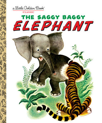 The Saggy, Baggy Elephant