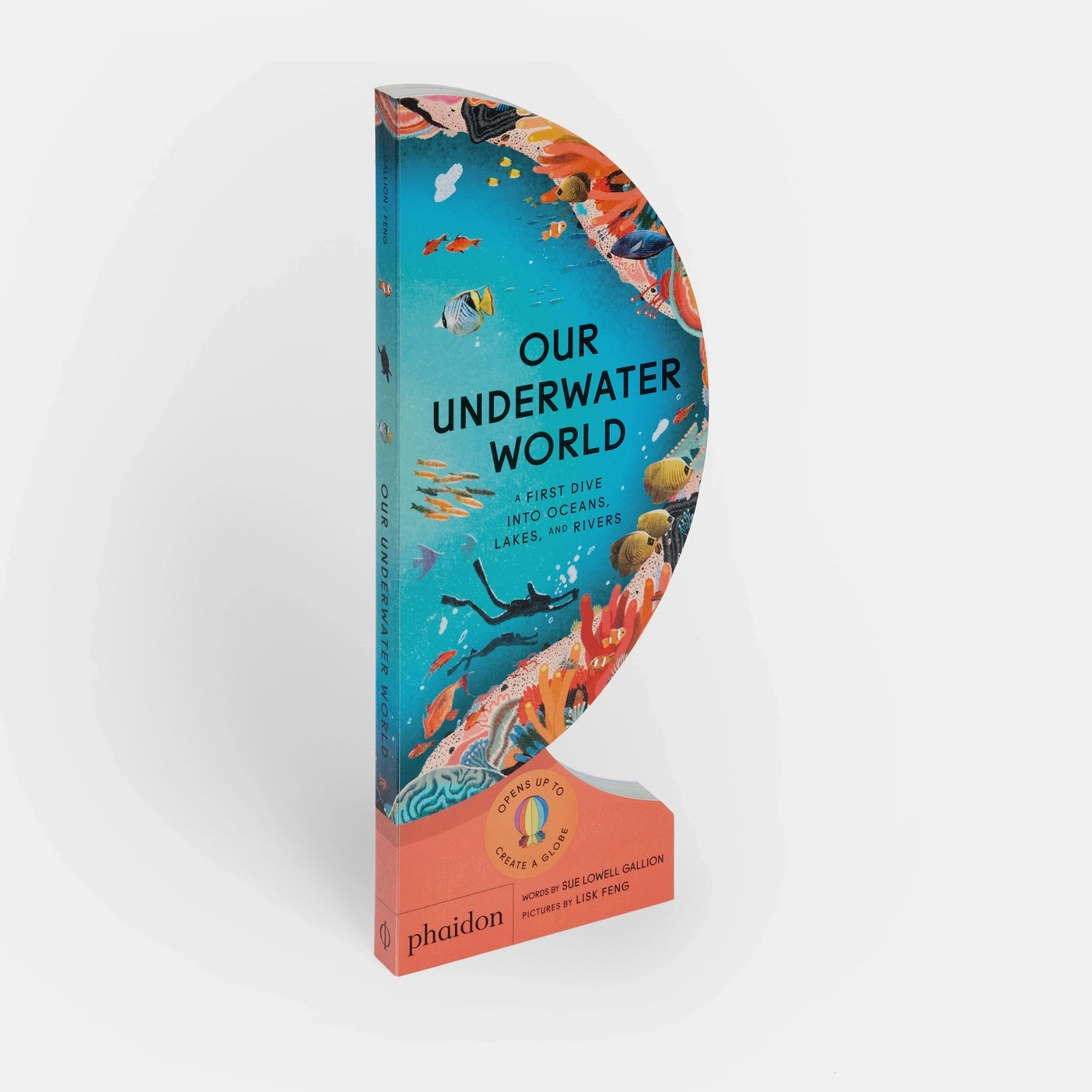 Our Underwater World: Dive Into Oceans, Lakes, Rivers Board Book