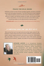 Wild Inside: How Nature Protects Your Child's Mental Health and Restores Yours