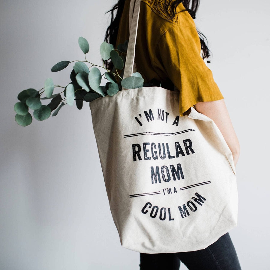 I'm Not A Regular Mom, I'm A Cool Mom Tote Bag