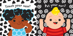 Indestructibles: Touch Your Nose!