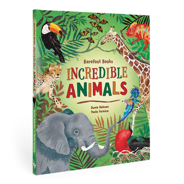 My Big Barefoot Book of Incredible Animals