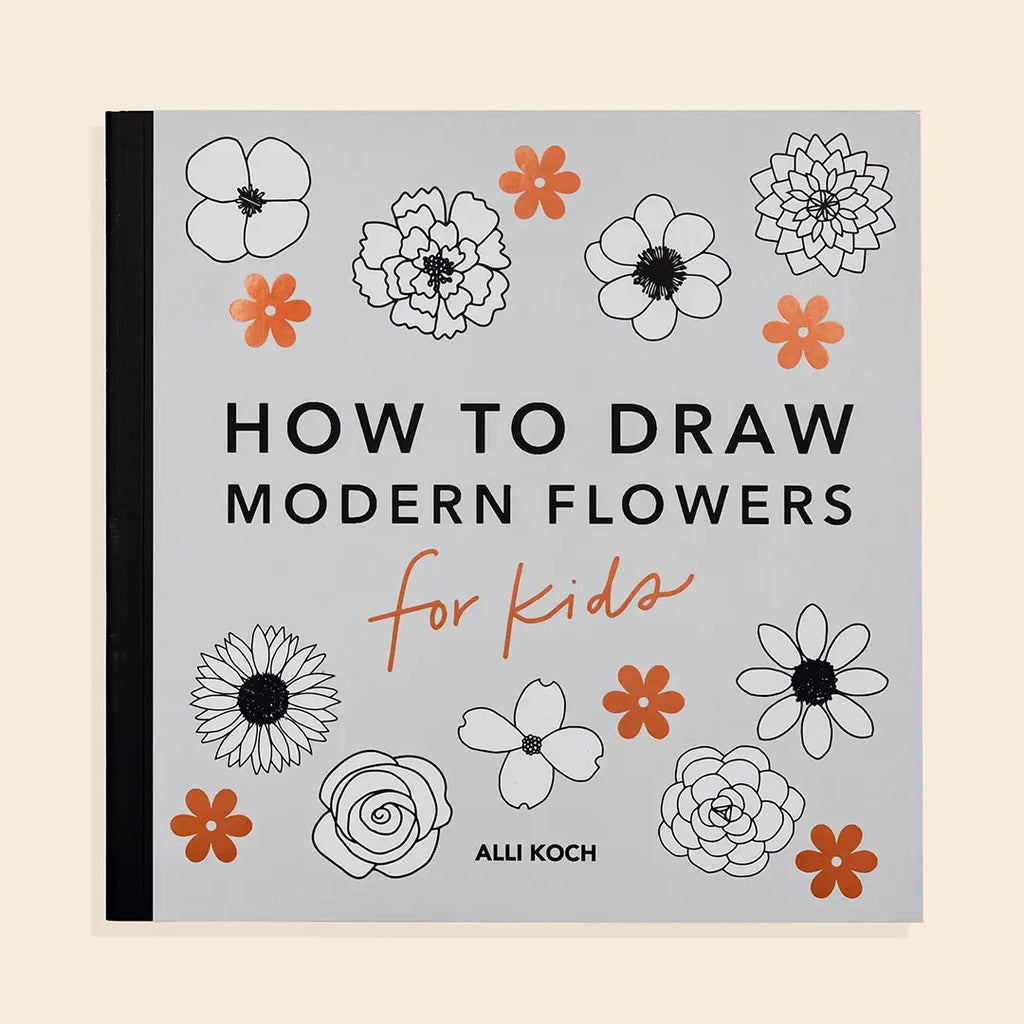 Modern Flowers: How to Draw Books for Kids