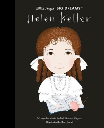 Little People, BIG DREAMS Helen Keller